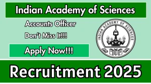 Indian Academy of Sciences Accounts Officer Recruitment 2025 - Apply Offline