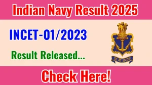Indian Navy INCET-01/2023 Revised Result 2025 Out at joinindiannavy.gov.in, Direct Link to Download Result PDF Here Indian Navy INCET-01/2023 Revised Result 2025 Out at joinindiannavy.gov.in, Direct Link to Download Result PDF Here