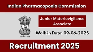 Indian Pharmacopoeia Commission Junior Materiovigilance Associate Recruitment 2025 – Walk in