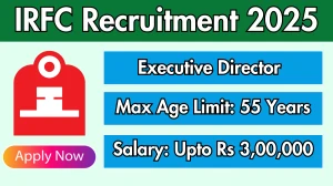 IRFC Executive Director Recruitment 2025 - Apply Offline