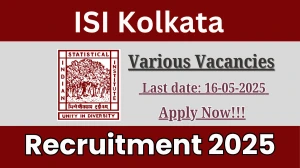 ISI Kolkata Recruitment 2025 - Apply Offline for 16 Content Writer, Fields Assistants and More Posts