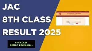 JAC 8th Class Result 2025 Out at jacresults.com How to check Results Here