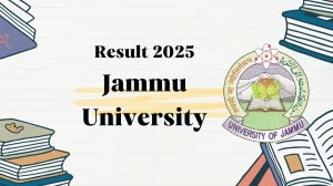 Jammu University Result 2025 Released at jammuuniversity.ac.in Direct Link to Download 1st, 2nd, 3rd, 4th, 6th Sem Result Jammu University Result 2025 Released at jammuuniversity.ac.in Direct Link to Download 1st, 2nd, 3rd, 4th, 6th Sem Result
