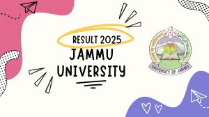 Jammu University Result 2025 Released at jammuuniversity.ac.in Direct Link to Download 2nd, 4th, 5th, 6th Sem Result