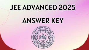 JEE Advanced 2025 Answer Key OUT at jeeadv.ac.in Download PDF