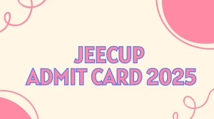 JEECUP Admit Card 2025 OUT jeecup.admissions.nic.in Check JEECUP Joint Entrance Examination Hall Ticket Details Here JEECUP Admit Card 2025 OUT jeecup.admissions.nic.in Check JEECUP Joint Entrance Examination Hall Ticket Details Here