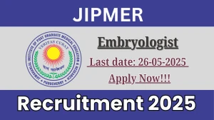 JIPMER Embryologist Recruitment 2025 - Apply Offline for 01 Posts JIPMER Embryologist Recruitment 2025 - Apply Offline for 01 Posts