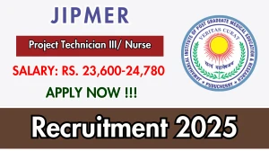 JIPMER Project Technician III/ Nurse Recruitment 2025 – Walk in JIPMER Project Technician III/ Nurse Recruitment 2025 – Walk in