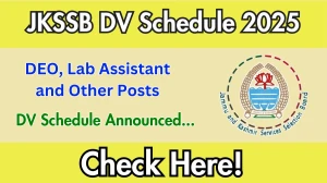 JKSSB DEO, Lab Assistant and Other Posts DV Schedule 2025: Check Document Verification Date @ jkssb.nic.in