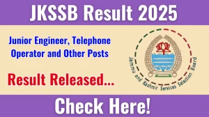 JKSSB Various Posts Result 2025 Out at jkssb.nic.in, Direct Link to Download Result PDF Here JKSSB Various Posts Result 2025 Out at jkssb.nic.in, Direct Link to Download Result PDF Here