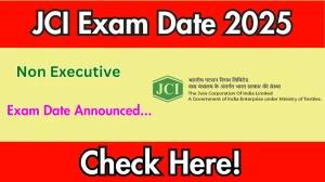 Jute Corporation India (JCI) Non Executive Exam Date 2025 Announced at jutecorp.in Exam details here Jute Corporation India (JCI) Non Executive Exam Date 2025 Announced at jutecorp.in Exam details here
