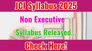 Jute Corporation India (JCI) Non Executive Syllabus 2025 Out Direct Link to Download Syllabus PDF here Jute Corporation India (JCI) Non Executive Syllabus 2025 Out Direct Link to Download Syllabus PDF here