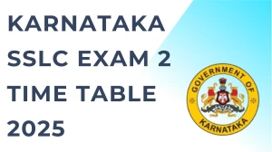 Karnataka SSLC Exam 2 Time Table 2025 Out kseab.karnataka.gov.in Check Time Table Here