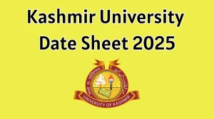 Kashmir University Date Sheet 2025 Announced For 1st to 8th Semester @ egov.uok.edu.in Details Here