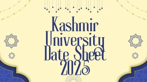 Kashmir University Date Sheet 2025 Announced @ kashmiruniversity.net Details Here Kashmir University Date Sheet 2025 Announced @ kashmiruniversity.net Details Here