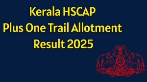 Kerala HSCAP Plus One Trail Allotment Result 2025 Out at hscap.kerala.gov.in How to check Results Here