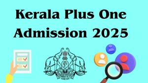 Kerala Plus One Admission 2025 - Application Form, Courses at hscap.kerala.gov.in