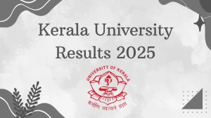 Kerala University Result 2025 Out at keralauniversity.ac.in Direct Link to Download 5th Semester Result