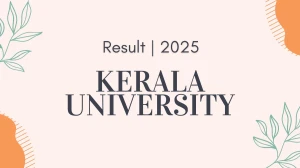 Kerala University Result 2025 Released at keralauniversity.ac.in Direct Link to Download 3rd Semester Result Kerala University Result 2025 Released at keralauniversity.ac.in Direct Link to Download 3rd Semester Result