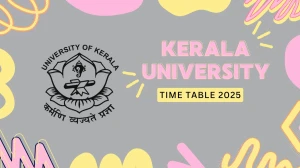 Kerala University Time Table 2025 Announced @ keralauniversity.ac.in Details Here Kerala University Time Table 2025 Announced @ keralauniversity.ac.in Details Here