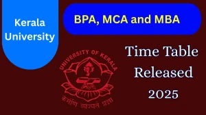 Kerala University Time Table 2025 Out For 1st and 3rd Semester @ keralauniversity.ac.in Details Here