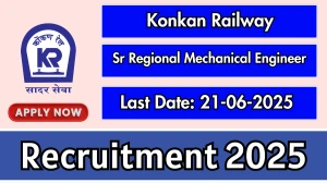 Konkan Railway Senior Regional Mechanical Engineer Recruitment 2025 - Apply Offline for 01 Posts