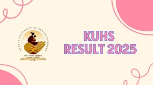 KUHS Result 2025 Released at kuhs.ac.in Direct Link to Download UG Course Result