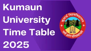 Kumaun University Time Table 2025 Out For Even Semester @ kunainital.ac.in Details Here