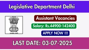 Legislative Department Delhi Assistant Recruitment 2025 - Apply Offline for 01 Posts Legislative Department Delhi Assistant Recruitment 2025 - Apply Offline for 01 Posts