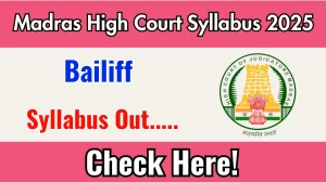 Madras High Court Bailiff Syllabus 2025 Out Direct Link to Download Syllabus PDF here