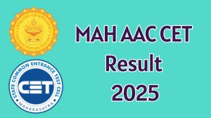 MAH AAC CET Result 2025 Out at maharashtracet.org How to check Results Here