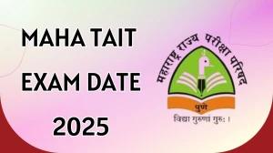 MAHA TAIT Exam Date 2025 Out mscepune.in Check Exam Date Here