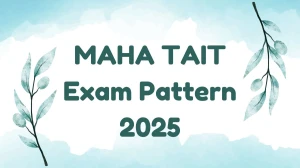 MAHA TAIT Exam Pattern 2025