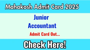 Mahakosh Junior Accountant Admit Card 2025 OUT Download Link mahakosh.maharashtra.gov.in
