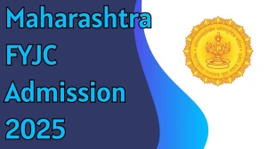 Maharashtra FYJC Admission 2025 For Application Form, Courses, Dates at mahafyjcadmissions.in