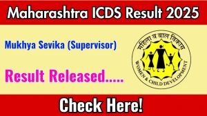 Maharashtra ICDS Mukhya Sevika (Supervisor) Result 2025 at icds.gov.in Out Download Supervisor Mark List Here Maharashtra ICDS Mukhya Sevika (Supervisor) Result 2025 at icds.gov.in Out Download Supervisor Mark List Here