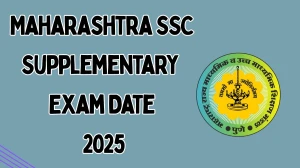 Maharashtra SSC Supplementary Exam Date 2025 Out mahahsscboard.in Check Exam Date Here
