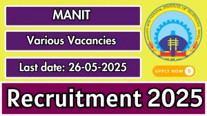 MANIT Recruitment 2025 - Apply Offline for 02 Research Associate, Field Assistant Posts MANIT Recruitment 2025 - Apply Offline for 02 Research Associate, Field Assistant Posts