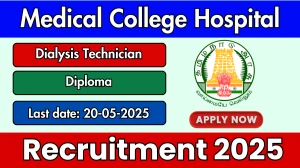 Medical College Hospital Virudhunagar Dialysis Technician Recruitment 2025 - Apply Offline Medical College Hospital Virudhunagar Dialysis Technician Recruitment 2025 - Apply Offline