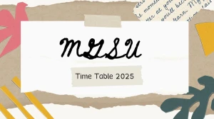 MGSU Time Table 2025 Announced @ mgsubikaner.ac.in Details Here