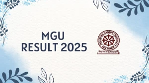 MGU Result 2025 Released at mgu.ac.in Direct Link to Download 1st Sem Result MGU Result 2025 Released at mgu.ac.in Direct Link to Download 1st Sem Result