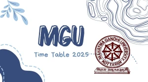 MGU Time Table 2025 Announced @ mgu.ac.in Details Here MGU Time Table 2025 Announced @ mgu.ac.in Details Here
