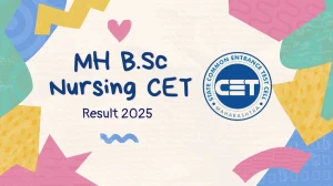 MH B.Sc Nursing CET Result 2025 Out at cetcell.mahacet.org How to check Results Here MH B.Sc Nursing CET Result 2025 Out at cetcell.mahacet.org How to check Results Here