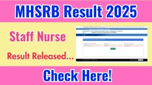 MHSRB Staff Nurse Result 2025 Out at mhsrb.telangana.gov.in, Direct Link to Download Result PDF Here