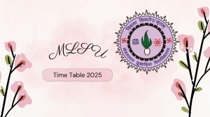 MLSU Time Table 2025 Announced @ mlsu.ac.in Details Here MLSU Time Table 2025 Announced @ mlsu.ac.in Details Here