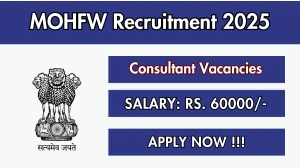 MOHFW Consultant Recruitment 2025 - Apply Offline for 01 Posts MOHFW Consultant Recruitment 2025 - Apply Offline for 01 Posts