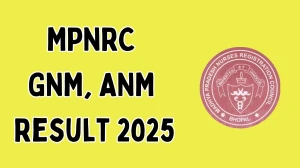 MPNRC GNM, ANM Result 2025 Out at mpnrc.mp.gov.in How to check Results Here