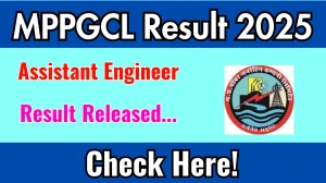 MPPGCL AE Result 2025 Out at mppgcl.mp.gov.in, Direct Link to Download Result PDF Here
