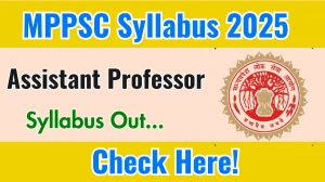MPPSC Assistant Professor Syllabus 2025 Out Direct Link to Download Syllabus PDF here