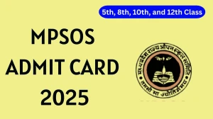 MPSOS Admit Card 2025 OUT mpsos.nic.in Check MPSOS Hall Ticket Details Here MPSOS Admit Card 2025 OUT mpsos.nic.in Check MPSOS Hall Ticket Details Here